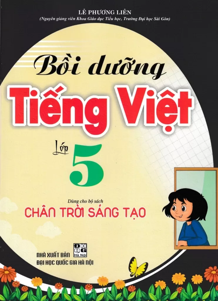BỒI DƯỠNG TIẾNG VIỆT LỚP 5 (Dùng cho bộ sách Chân trời sáng tạo)